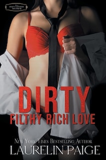 Dirty Filthy Rich Love