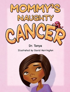 Front cover_Mommy's Naughty Cancer