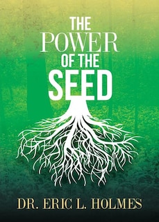The Power of the Seed