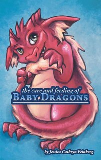 Couverture_The Care & Feeding of Baby Dragons
