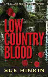 Low Country Blood by Sue Hinkin