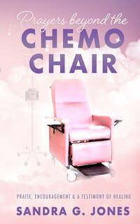 Front cover_Prayers Beyond the Chemo Chair