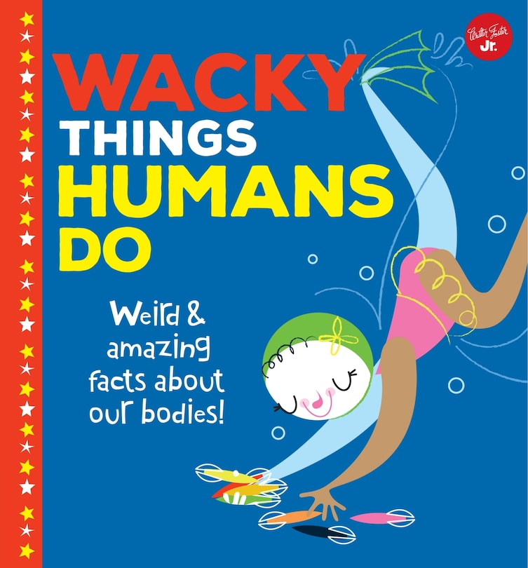 Couverture_Wacky Things Humans Do
