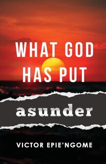 Couverture_What God Has Put Asunder