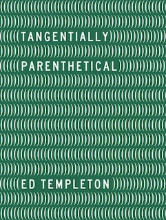 Front cover_Ed Templeton: Tangentially Parenthetical