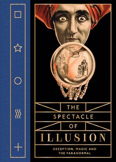 Front cover_The Spectacle of Illusion