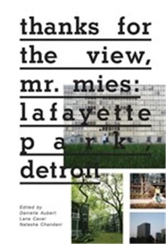 Front cover_Thanks for the View, Mr. Mies