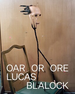 Front cover_Lucas Blalock: Oar Or Ore
