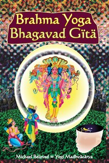 Front cover_Brahma Yoga Bhagavad Gita