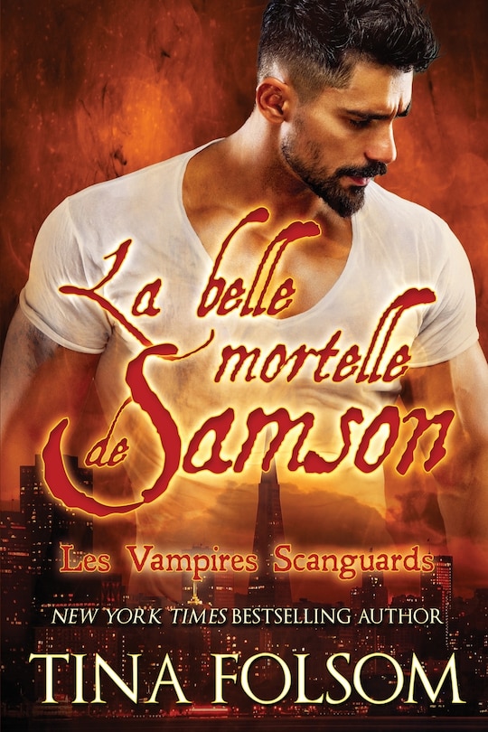 Couverture_La belle mortelle de Samson (Les Vampires Scanguards - Tome 1)