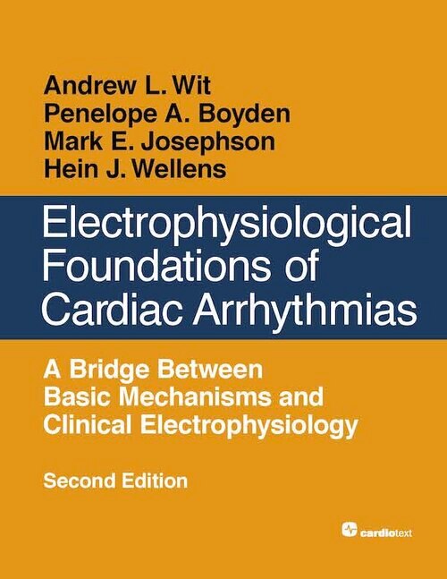 Couverture_Electrophysiological Foundations of Cardiac Arrhythmias