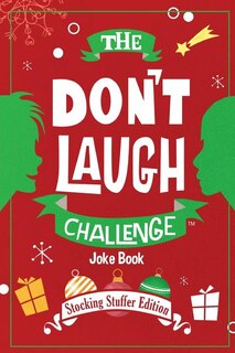 Couverture_The Don't Laugh Challenge - Stocking Stuffer Edition