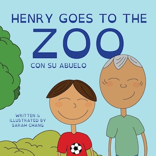 Couverture_Henry Goes to the Zoo con Su Abuelo