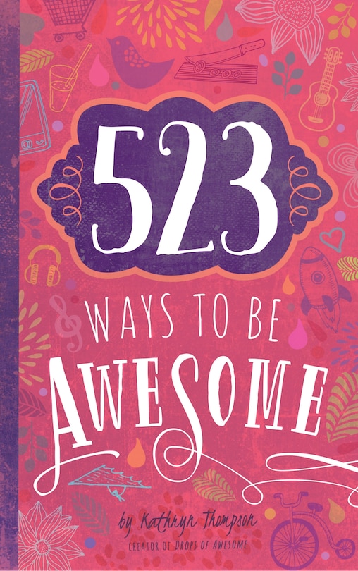 Front cover_523 Ways To Be Awesome