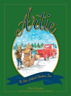 Artie: The First Artificial Christmas Tree