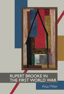 Front cover_Rupert Brooke in the First World War