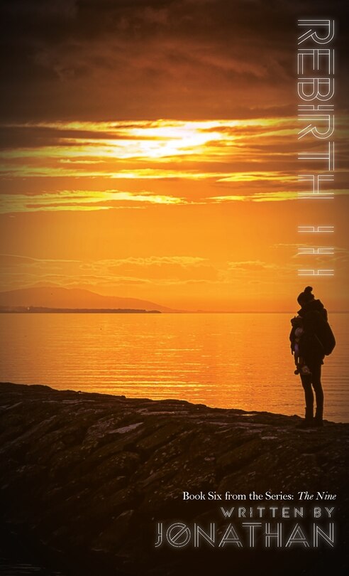 Front cover_Rebirth III  (The Nine Series, Book 6)