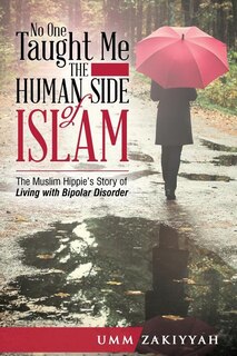 Front cover_No One Taught Me the Human Side of Islam