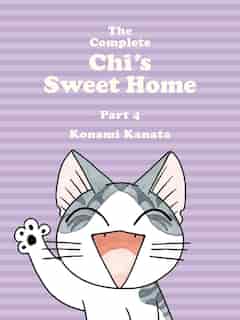 The Complete Chi's Sweet Home, 4 by Konami Kanata