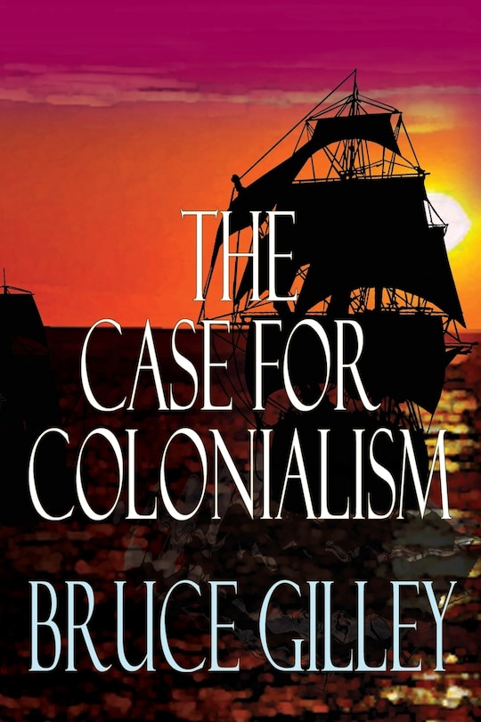 Couverture_The Case for Colonialism