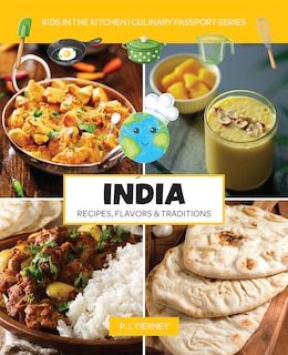 Front cover_India, Recipes, Flavors, & Traditions