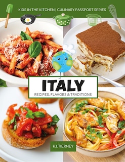 Front cover_ITALY, Recipes, Flavors, & Traditions