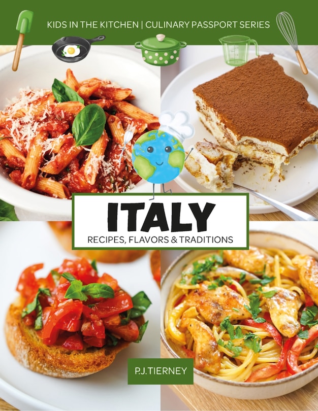 Front cover_ITALY, Recipes, Flavors, & Traditions