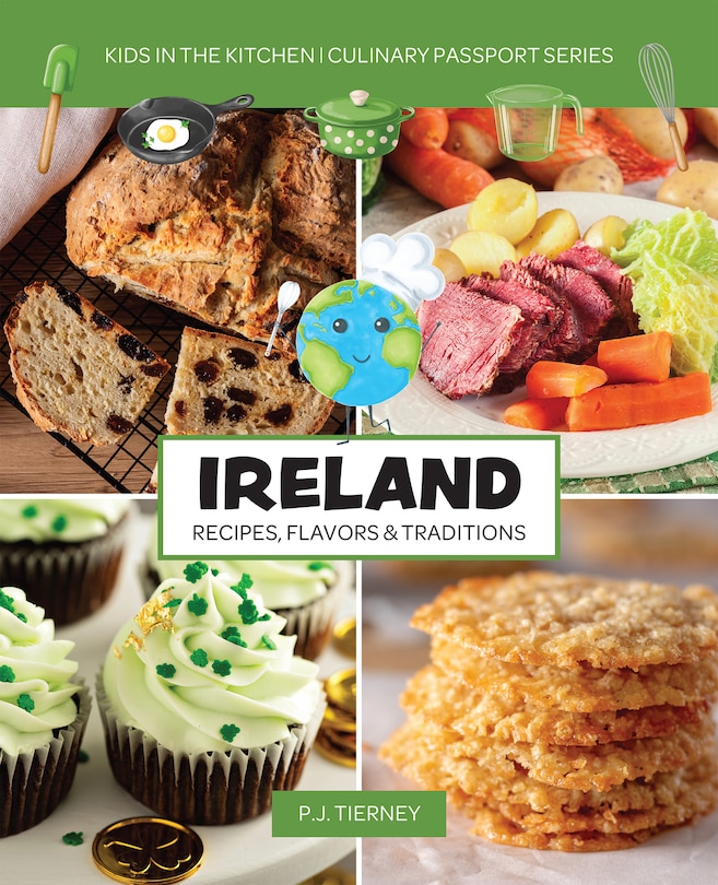 Front cover_Ireland, Recipes, Flavors, & Traditions