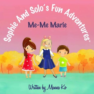 Front cover_Sophie And Solo's Fun Adventures