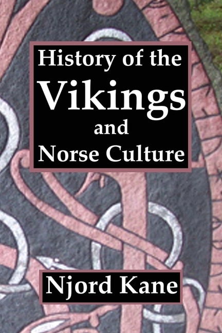 Front cover_History of the Vikings and Norse Culture