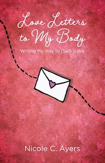 Front cover_Love Letters to My Body