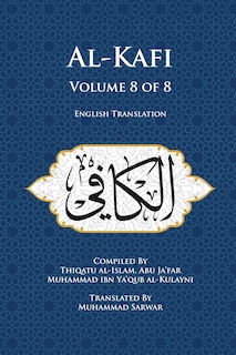 Front cover_Al-Kafi, Volume 8 of 8