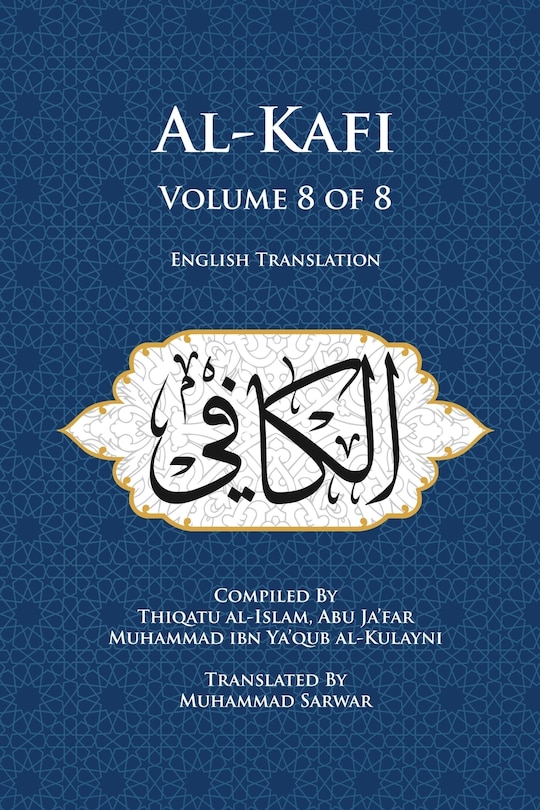 Front cover_Al-Kafi, Volume 8 of 8