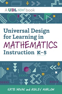 Front cover_Universal Design for Learning in Mathematics Instruction, K-5