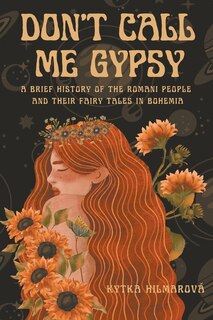 Front cover_Don't Call Me Gypsy