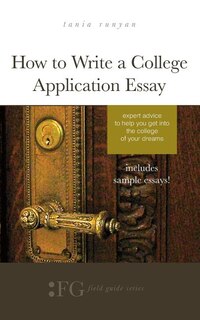 Front cover_How to Write a College Application Essay