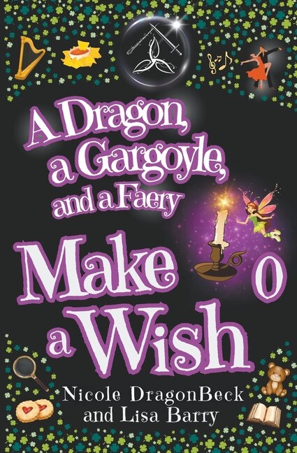 Couverture_A Dragon, a Gargoyle and a Faery Make a Wish