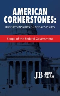 Couverture_American Cornerstones: History's Insights on Today's Issues