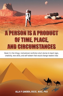 Couverture_A Person Is a Product of Time, Place, and Circumstances