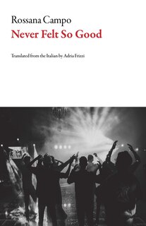 Front cover_Never Felt So Good