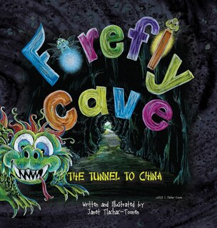 Couverture_Firefly Cave The Tunnel to China