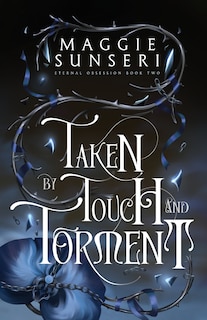 Front cover_Taken by Touch and Torment