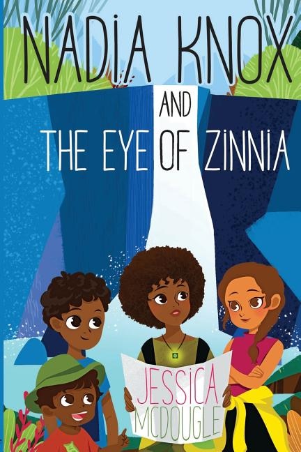 Front cover_Nadia Knox and the Eye of Zinnia