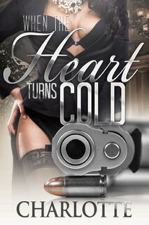 When The Heart Turns Cold 1 & 2 (2 In 1 Box Set)