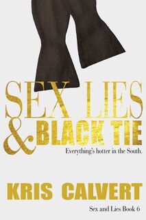Front cover_Sex, Lies & Black Tie