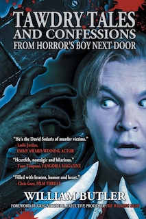 Front cover_Tawdry Tales and Confessions from Horror's Boy Next Door