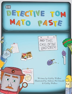 Couverture_Detective Tom Mato Paste and The Case of the Bad Cheese