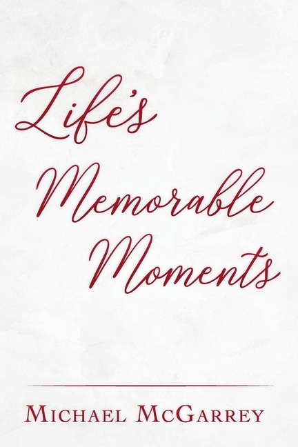 Front cover_Life's Memorable Moments