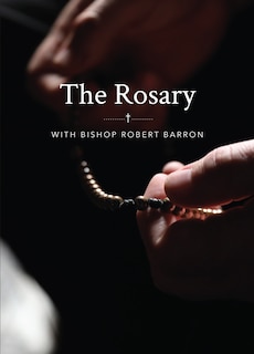 Couverture_The Rosary with Bishop Barron