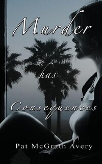 Front cover_Murder Has Consequences